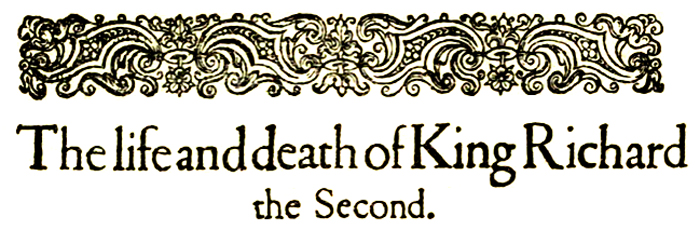 King Richard II King Richard II
