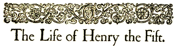 The Life of King Henry V