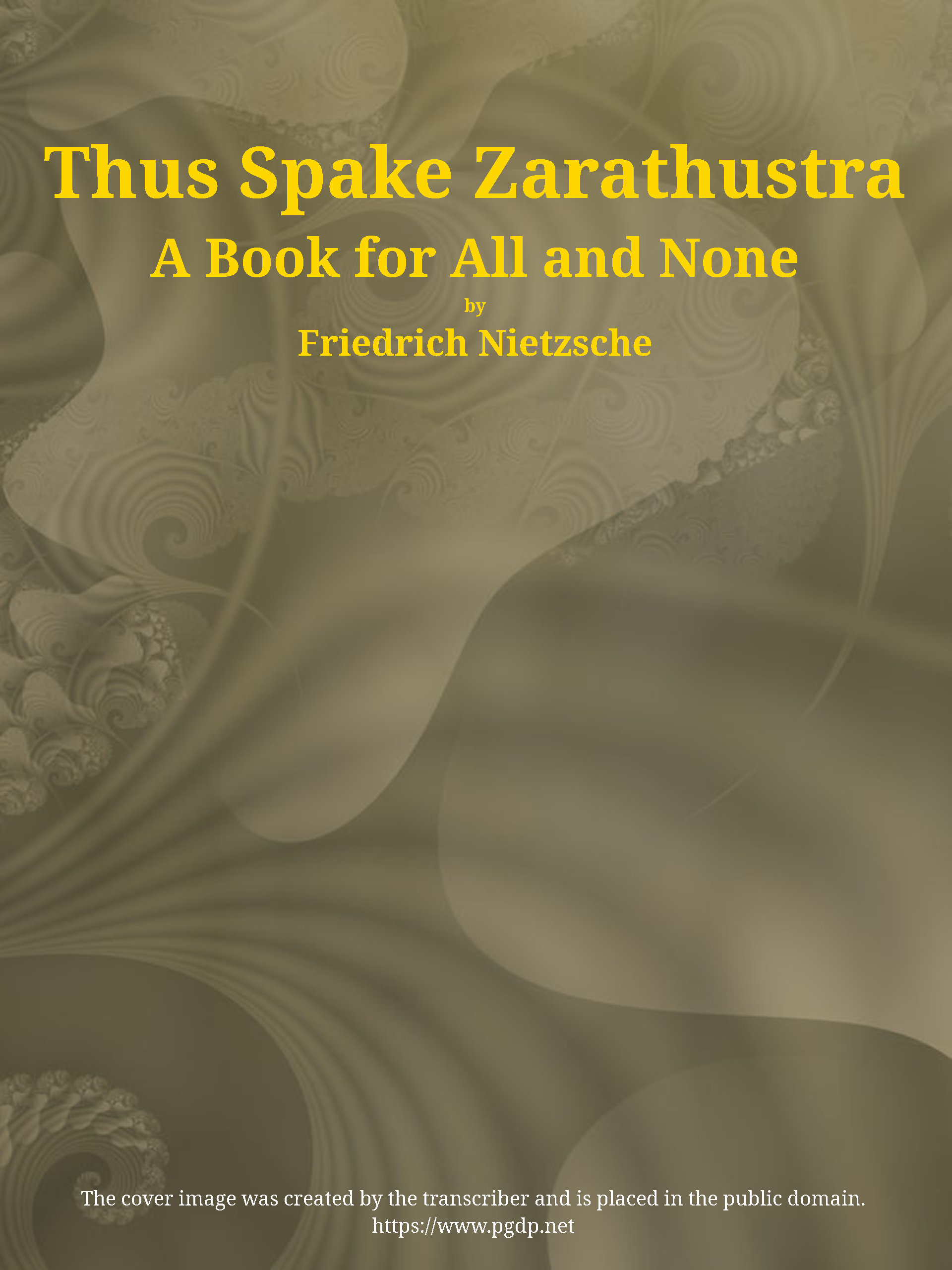 Thus Spake Zarathustra: A Book for All and None