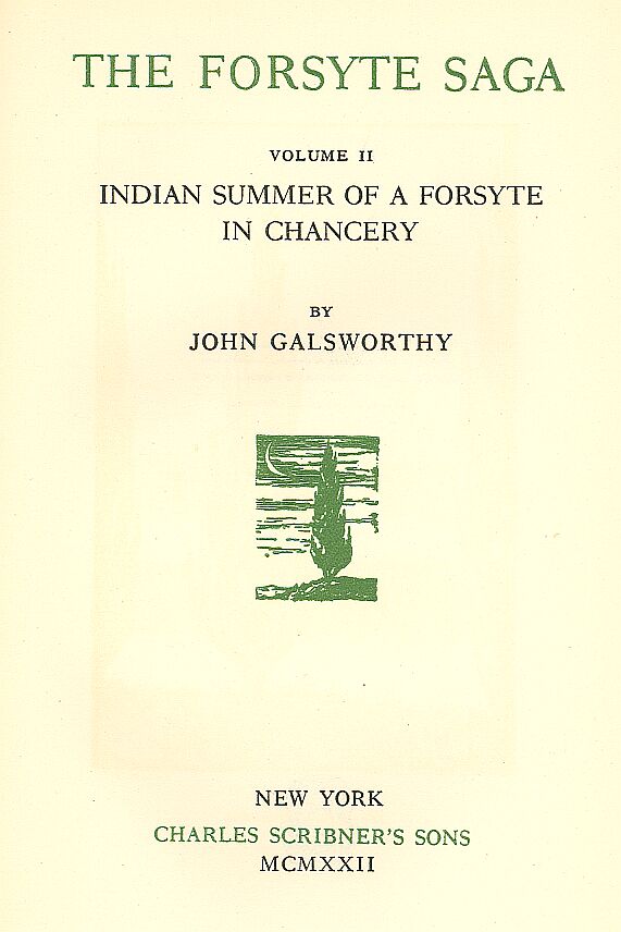 The Forsyte Saga, Volume II.
Indian Summer of a Forsyte
In Chancery