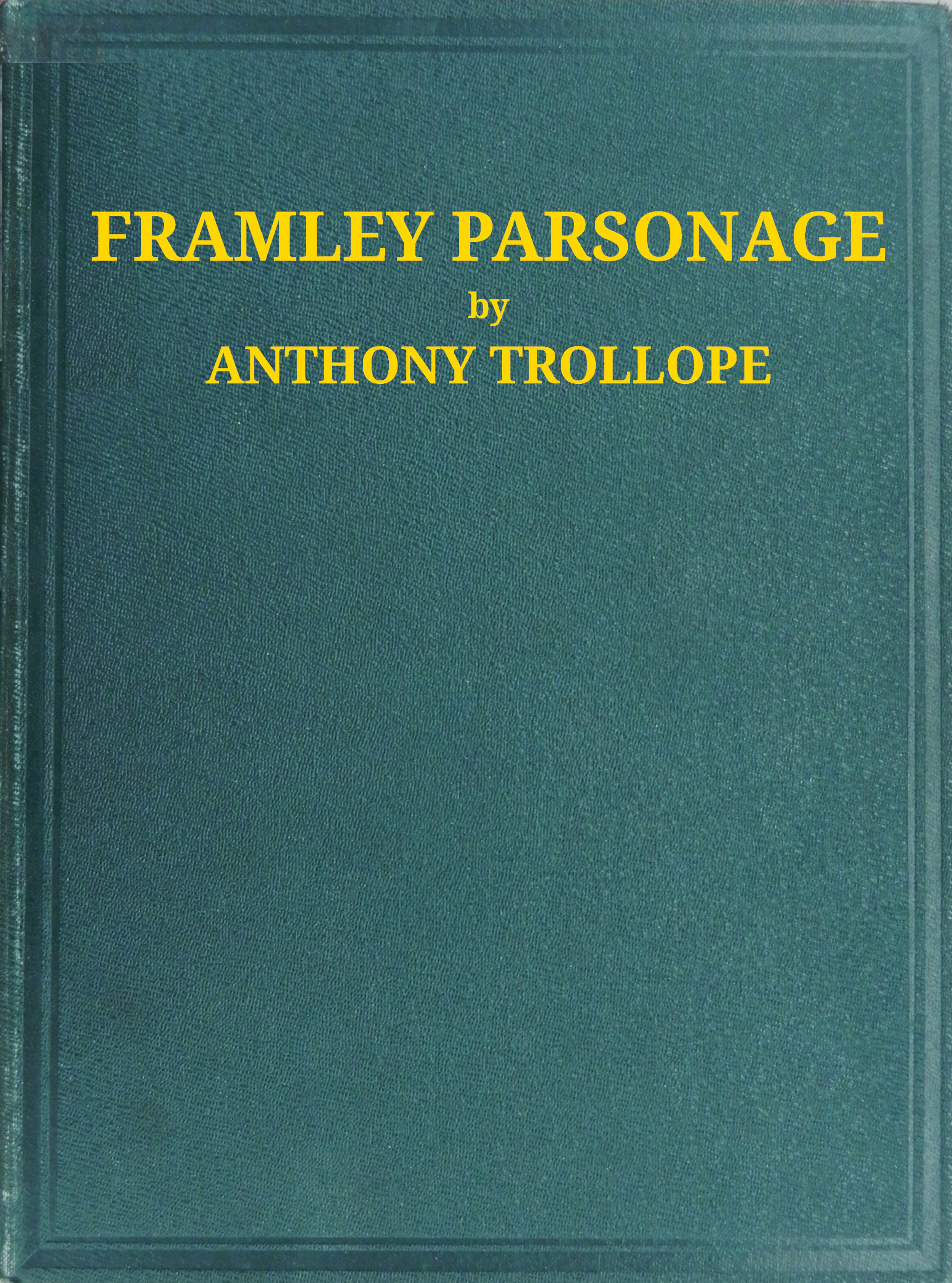 Framley Parsonage Framley Parsonage