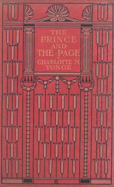 The Prince and the Page: A Story of the Last Crusade The Prince and the Page: A Story of the Last Crusade