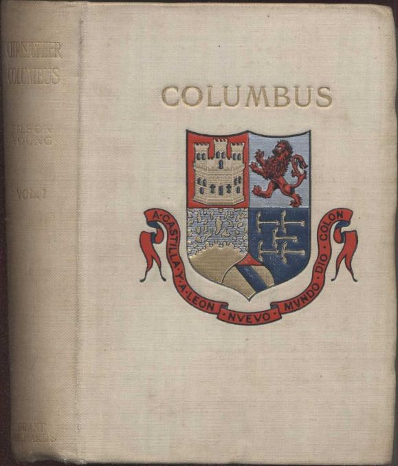 Christopher Columbus and the New World of His Discovery — Complete