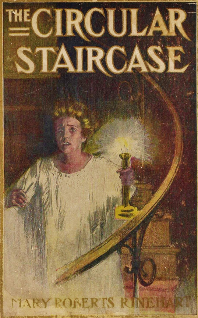 The Circular Staircase The Circular Staircase