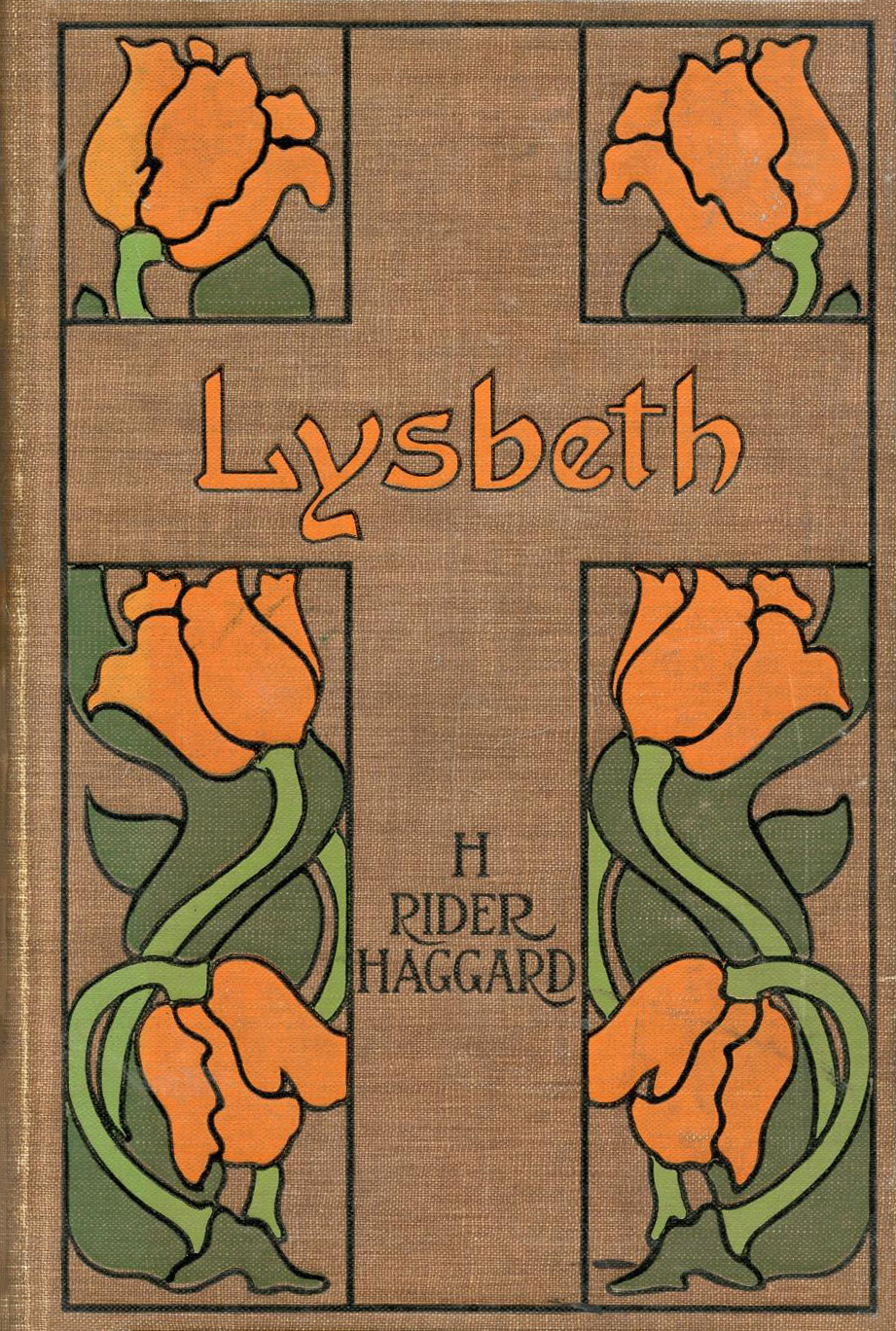 Lysbeth, a Tale of the Dutch Lysbeth, a Tale of the Dutch