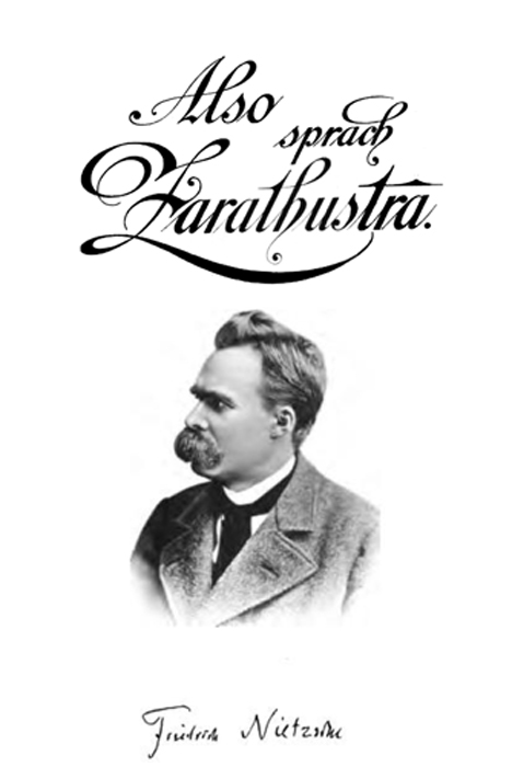 Also sprach Zarathustra: Ein Buch für Alle und Keinen Also sprach Zarathustra: Ein Buch für Alle und Keinen