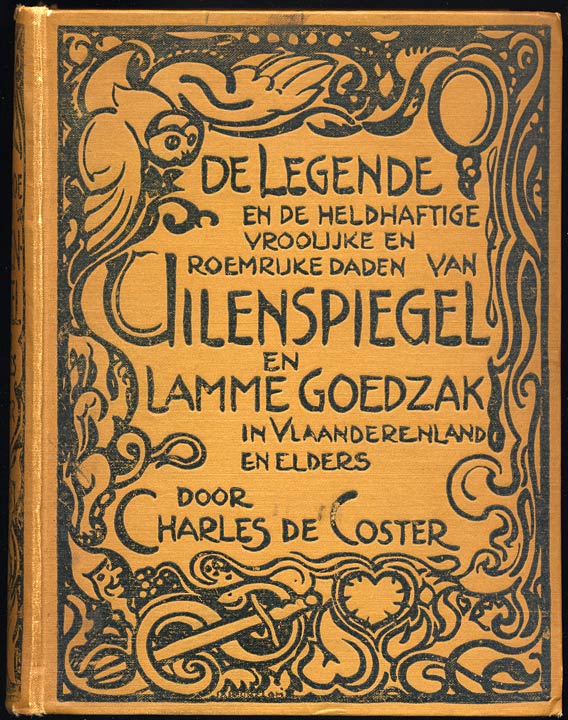 De legende en de heldhaftige, vroolijke en roemrijke daden van Uilenspiegel en Lamme Goedzak in Vlaanderenland en elders