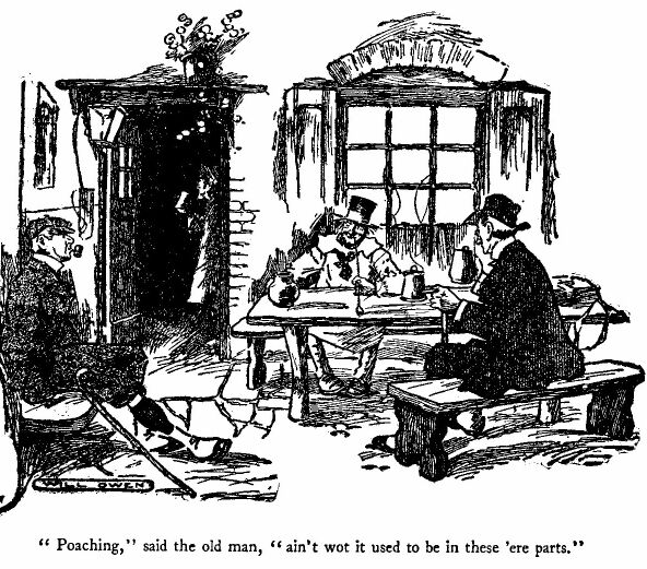 'poaching,' Said the Old Man, 'ain't Wot It Used to Be In These 'ere Parts.'