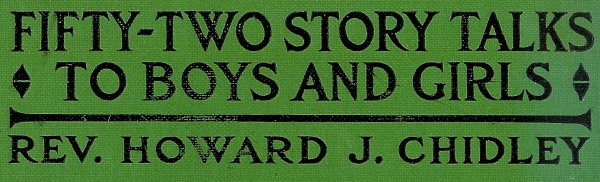 Fifty-Two Story Talks to Boys and Girls
