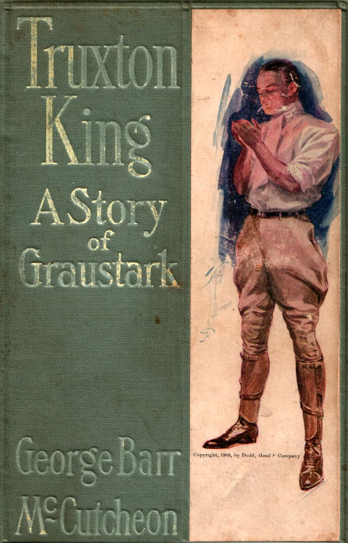 Truxton King: A Story of Graustark Truxton King: A Story of Graustark