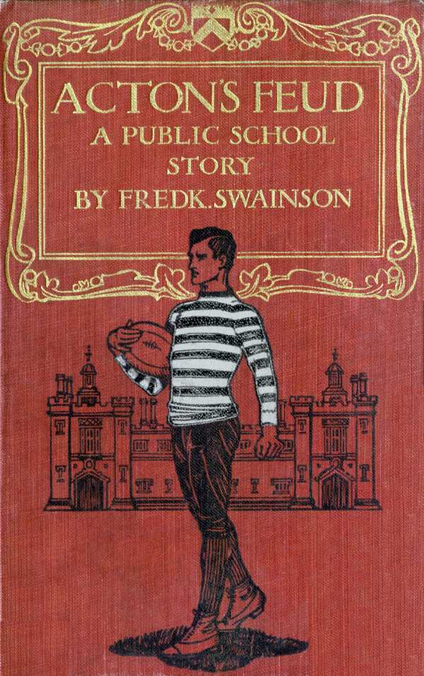 Acton's Feud: A Public School Story Acton's Feud: A Public School Story