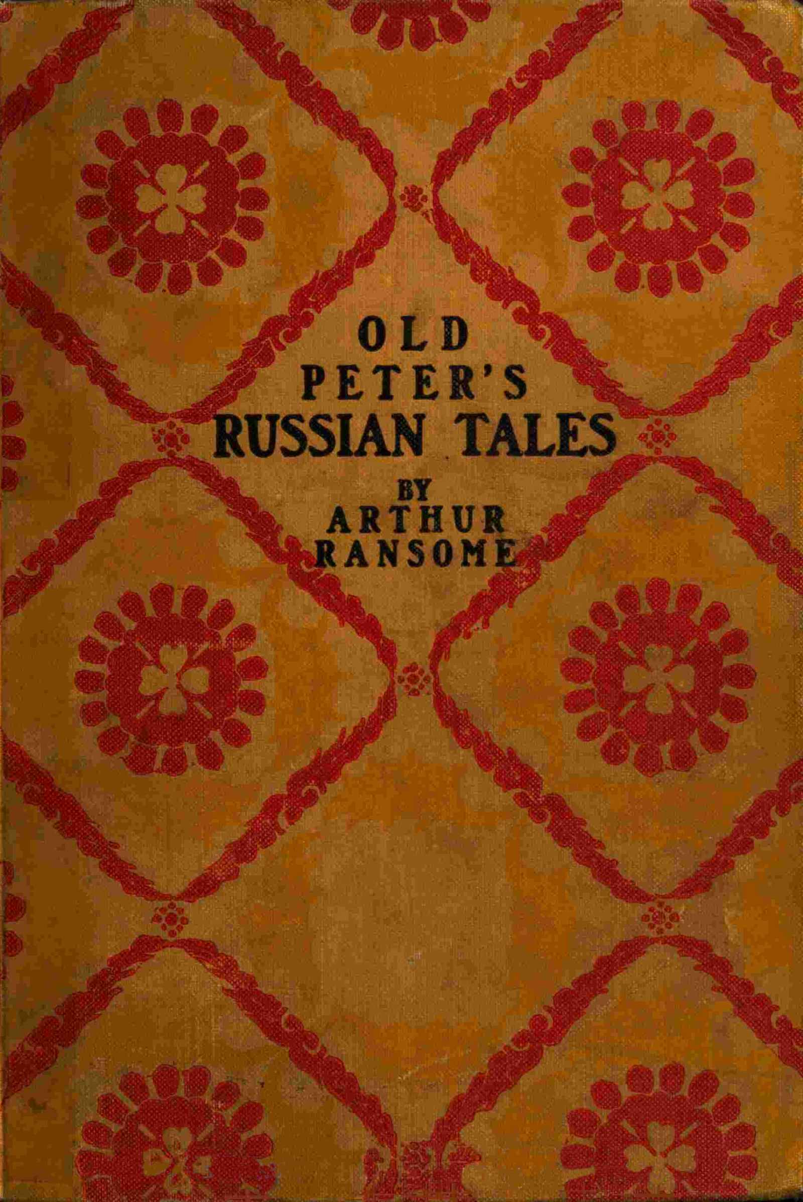 Old Peter's Russian Tales Old Peter's Russian Tales