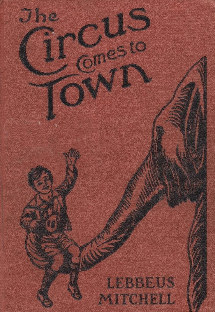 The Circus Comes to Town The Circus Comes to Town