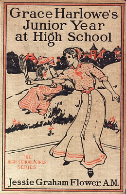 Grace Harlowe's Junior Year at High School Or, Fast Friends in the Sororities Grace Harlowe's Junior Year at High School Or, Fast Friends in the Sororities