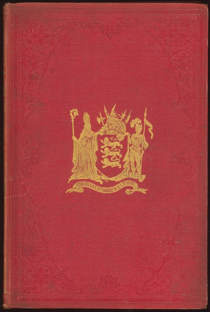 The History of England in Three Volumes, Vol. I., Part A. From the Britons of Early Times to King John The History of England in Three Volumes, Vol. I., Part A. From the Britons of Early Times to King John