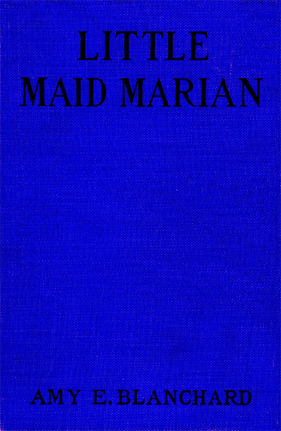 Little Maid Marian Little Maid Marian