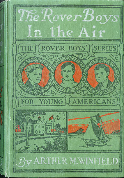 The Rover Boys in the Air; Or, From College Campus to the Clouds The Rover Boys in the Air; Or, From College Campus to the Clouds