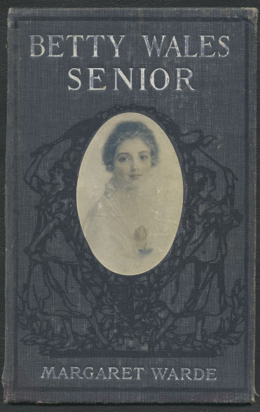 Betty Wales, Senior Betty Wales, Senior