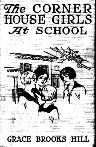 The Corner House Girls at School The Corner House Girls at School