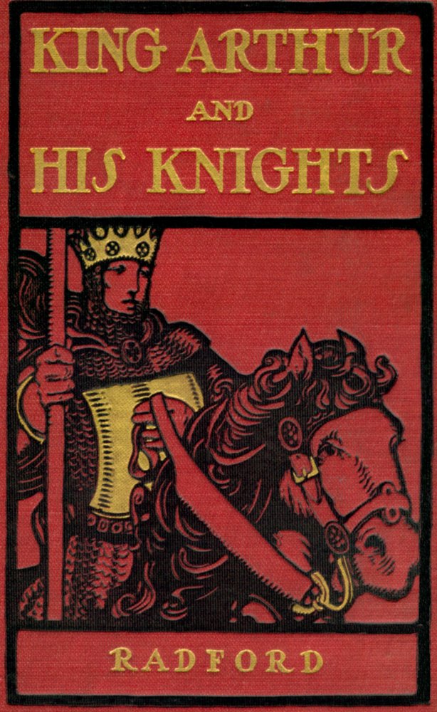 King Arthur and His Knights King Arthur and His Knights