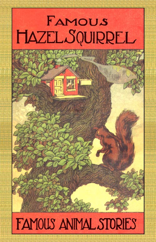 Hazel Squirrel and Other Stories Hazel Squirrel and Other Stories