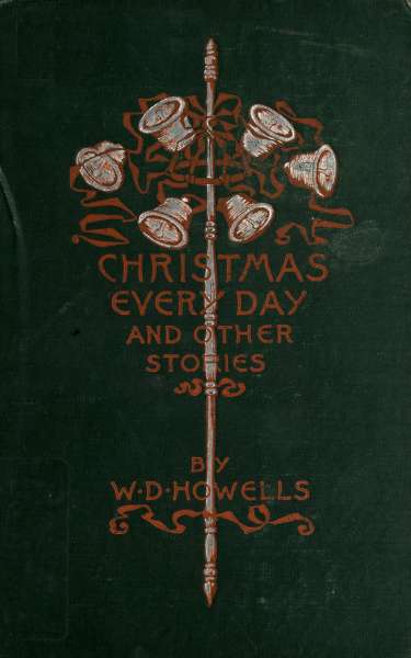 Christmas Every Day and Other Stories