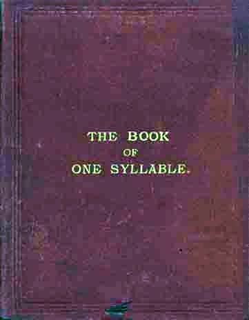 The Book of One Syllable The Book of One Syllable