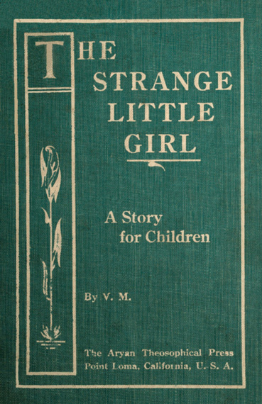 The Strange Little Girl: A Story for Children The Strange Little Girl: A Story for Children