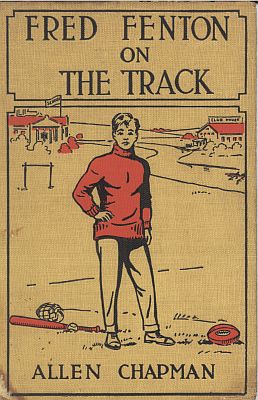 Fred Fenton on the Track; Or, The Athletes of Riverport School Fred Fenton on the Track; Or, The Athletes of Riverport School