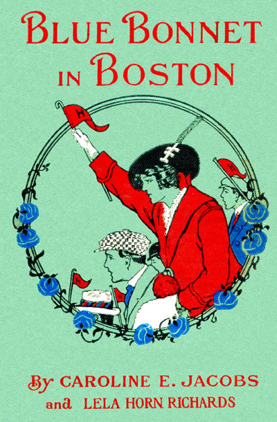 Blue Bonnet in Boston; or, Boarding-School Days at Miss North's Blue Bonnet in Boston; or, Boarding-School Days at Miss North's