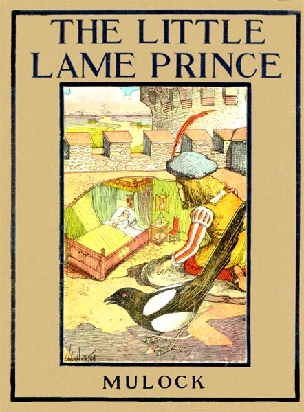 The Little Lame Prince
Rewritten for Young Readers by Margaret Waters