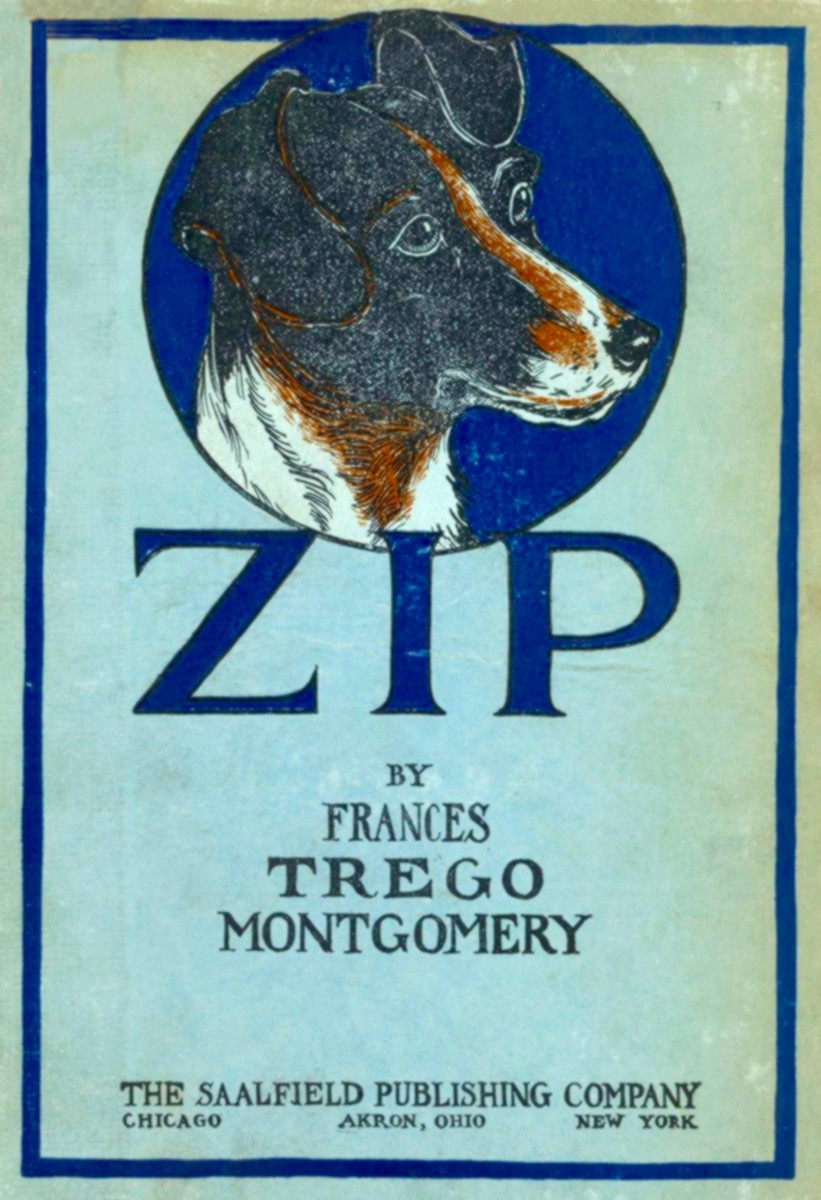 Zip, the Adventures of a Frisky Fox Terrier Zip, the Adventures of a Frisky Fox Terrier