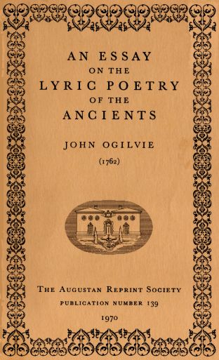 An Essay on the Lyric Poetry of the Ancients An Essay on the Lyric Poetry of the Ancients