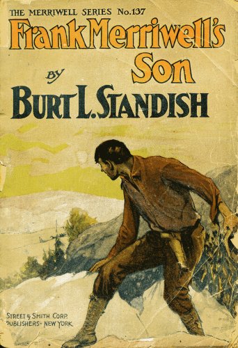 Frank Merriwell's Son; Or, A Chip Off the Old Block