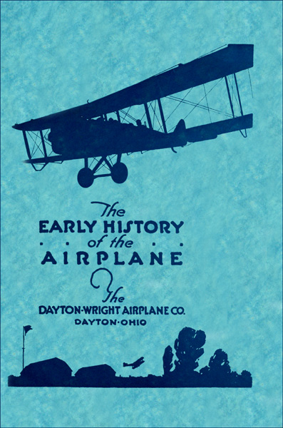 The Early History of the Airplane The Early History of the Airplane