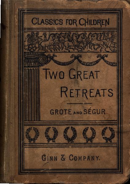 The Two Great Retreats of History The Two Great Retreats of History