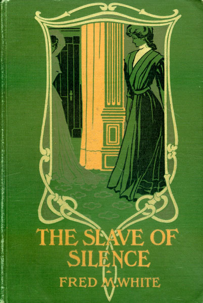 The Slave of Silence The Slave of Silence