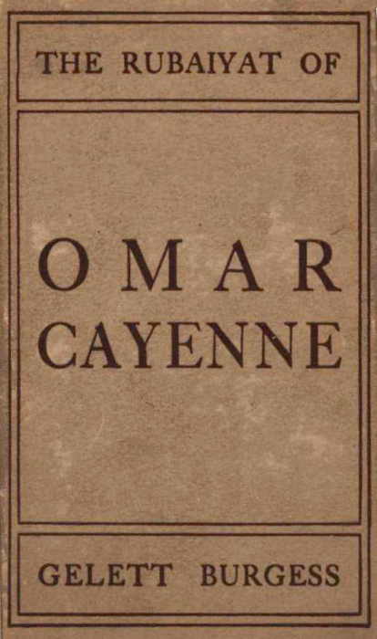The Rubaiyat of Omar Cayenne The Rubaiyat of Omar Cayenne