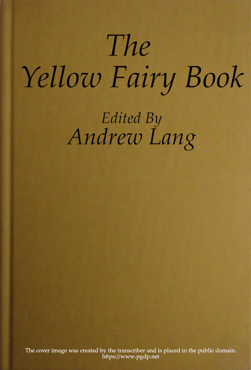The Yellow Fairy Book The Yellow Fairy Book