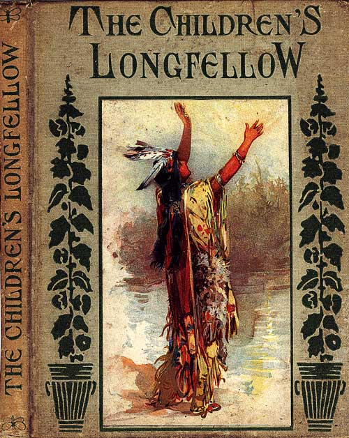 The Children's Longfellow Told in Prose The Children's Longfellow Told in Prose