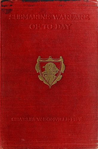 Submarine Warfare of To-day
How the Submarine Menace Was Met and Vanquished, with Descriptions of the Inventions and Devices Used, Fast Boats, Mystery Ships, Nets, Aircraft, &c. &c., Also Describing the Selection and Training of the Enormous Personnel Used in This New Branch of the Navy