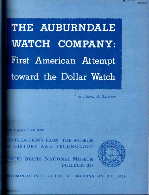 The Auburndale Watch Company First American Attempt Toward the Dollar Watch The Auburndale Watch Company First American Attempt Toward the Dollar Watch
