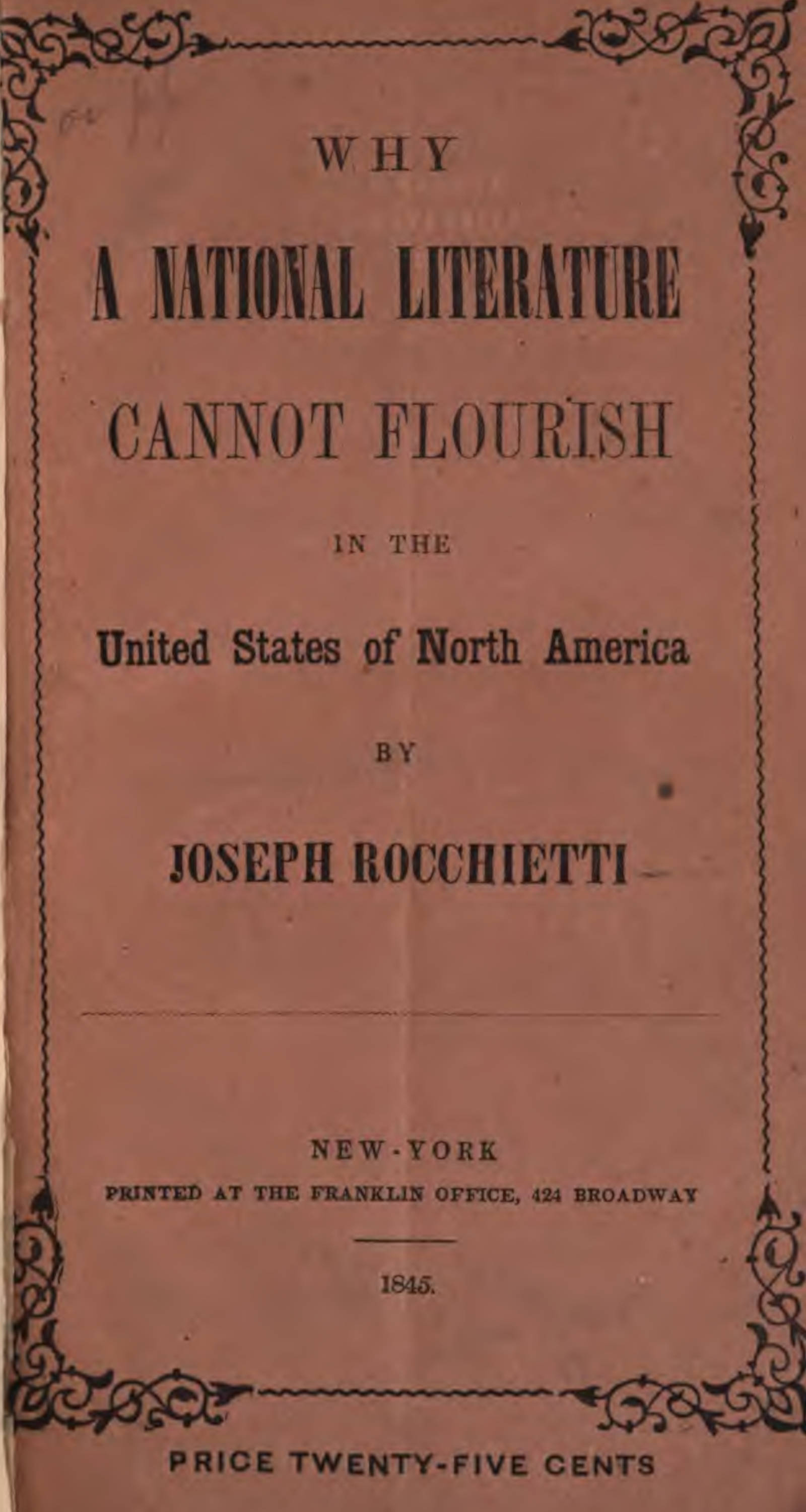 Joseph Rocchietti - Kuzey Amerika Birleşik Devletleri'nde Ulusal Bir Edebiyat Neden Gelişemez
