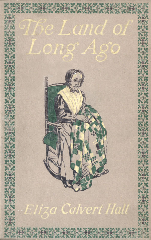 The Land of Long Ago The Land of Long Ago