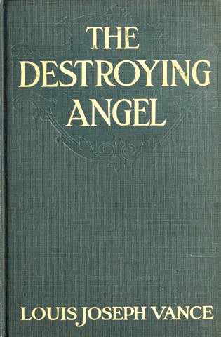 The Destroying Angel The Destroying Angel