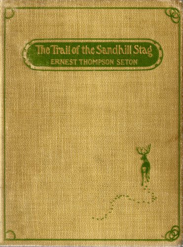 Ernest Thompson Seton - Kumlu Geyik İzleri