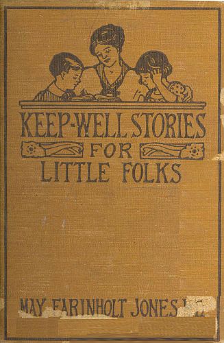 Keep-Well Stories for Little Folks Keep-Well Stories for Little Folks