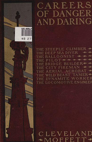 Careers of Danger and Daring Careers of Danger and Daring