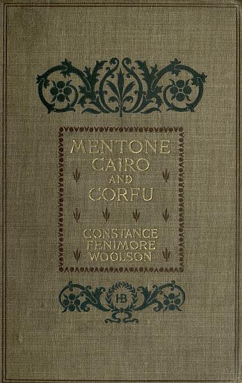 Mentone, Cairo, and Corfu Mentone, Cairo, and Corfu