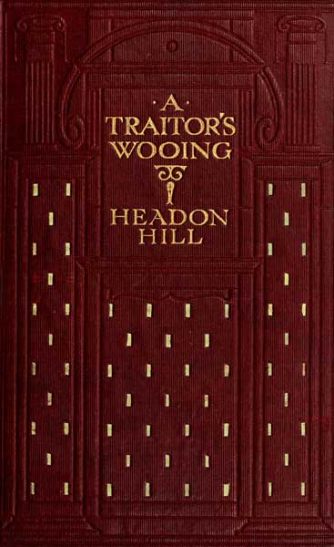 A Traitor's Wooing A Traitor's Wooing